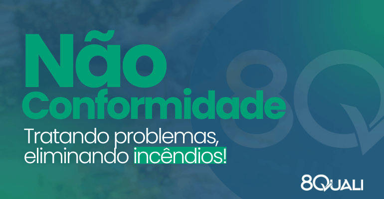 Banner azul com a seguinte frase escrita em verde claro: "Não Conformidade: tratando problemas, eliminando incêndios"