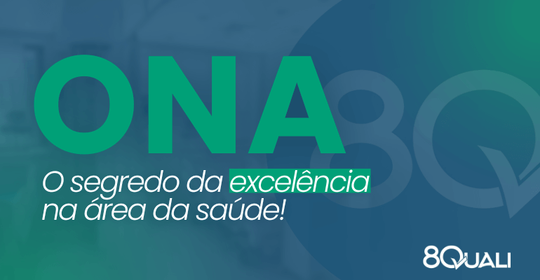 Banner azul com a seguinte frase escrita em verde claro: "Acreditação ONA: o segredo para excelência na área da saúde"