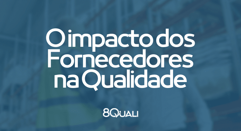 Item 8.4 da ISO 9001 – Controle de processos, produtos e serviços providos externamente