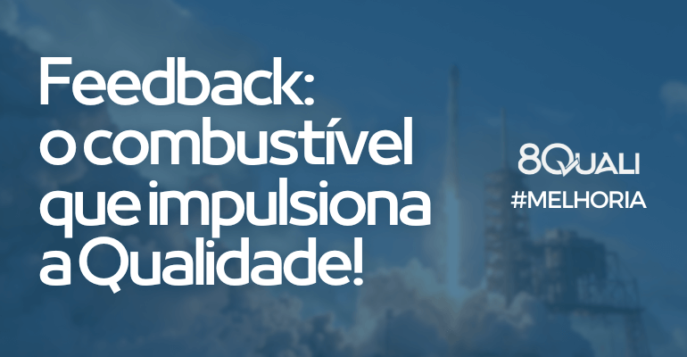 Importância do feedback de cliente no SGQ (Sistema de Gestão da Qualidade) - 8quali