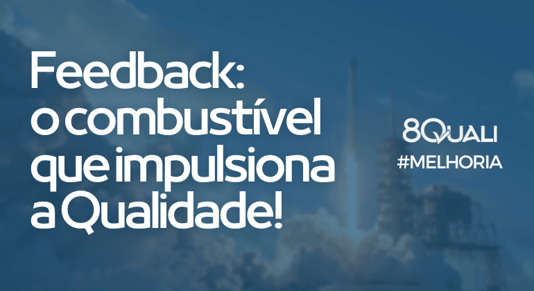 Importância do feedback de cliente no SGQ (Sistema de Gestão da Qualidade) - 8quali