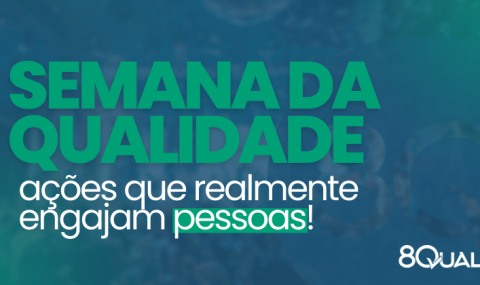 Banner capa Azul para o artigo "Ações para Semana da Qualidade 2025" com a frese em verde: "ação que realmente engajam pessoas".