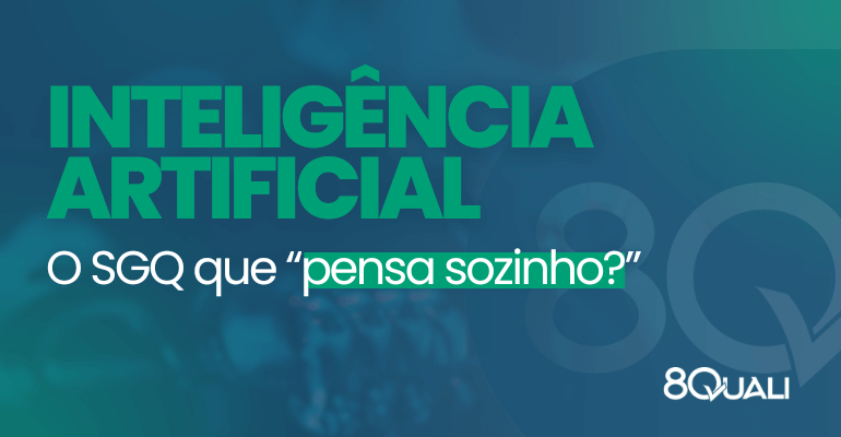 Inteligência Artificial (IA) na Gestão da Qualidade – e agora Gepeto