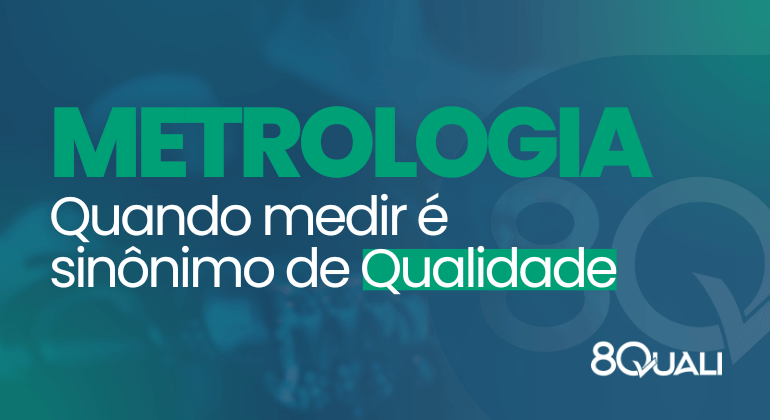 Banner azul com a frase "Metrologia na Qualidade conceitos, benefícios e aplicação prática" escrita em verde.