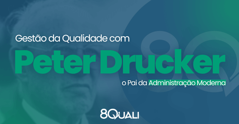 Banner azul com o seguinte texto em verde: "Gestão da Qualidade com Peter Drucker, o Pai da Administração Moderna".