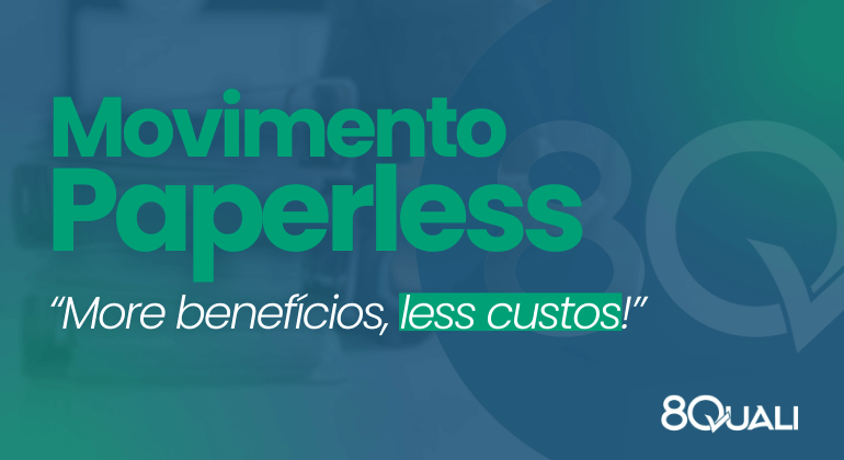 Banner azul com a seguinte frase escrita em verde: "Movimento Paperless: "More benefícios, less custos"