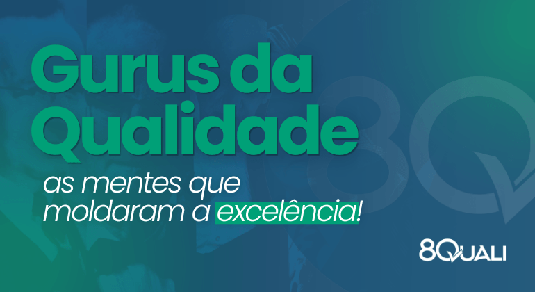 Banner azul com a seguinte frese escrita em verde: Gurus da Qualidade: as lendas que moldaram a excelência!