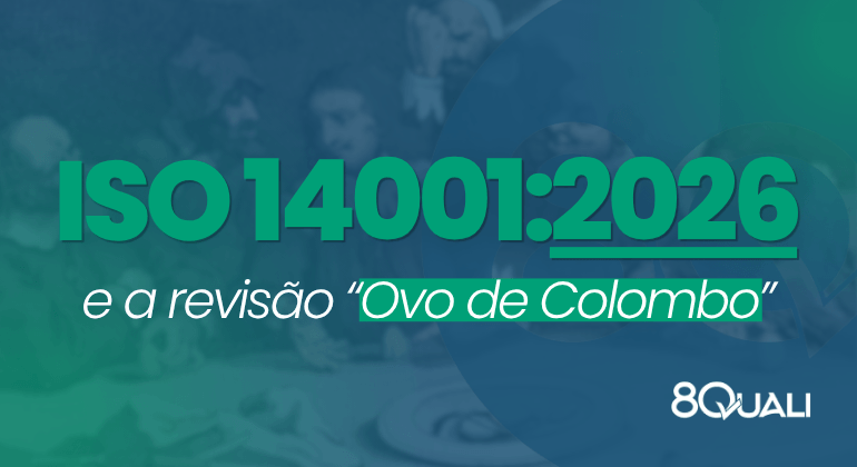 Banner azul com a seguinte frase escrita em verde claro: "ISO 14001:2026 e a revisão Ovo de Colombo"